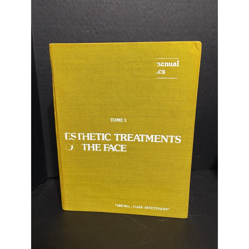 Practical Manual of Esthetics Tome 1 Esthetic Treatments Humbert Pierantoni Book